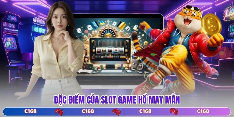 Đặc điểm của Slot game Hổ May Mắn